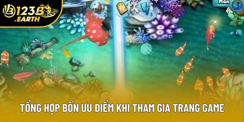 Tổng hợp bốn ưu điểm khi tham gia trang game